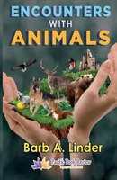 Encounters with Animals B0C33CWNG6 Book Cover