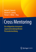 Cross Mentoring: Ein Erfolgreiches Instrument Organisations�bergreifender Personalentwicklung 3662531836 Book Cover