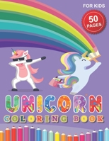 Unicorn Coloring Book for Kids: Fun Activity Coloring Book For Children, 50 Magical Pages with Unicorns B08KFWM8MH Book Cover