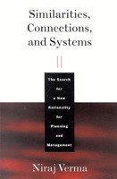 Similarities, Connections, and Systems: The Search for a New Rationality for Planning and Management 0739100009 Book Cover