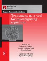 Treatment as a tool for investigating cognition (Macquarie Monographs in Cognitive Science) 0367023946 Book Cover