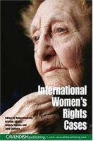 International Women's Rights Cases 1859419062 Book Cover
