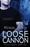 Loose Cannon 1947135155 Book Cover