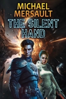 The Silent Hand 198219295X Book Cover