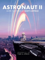 Astronaut II: Journeys in Time & Space 1952251389 Book Cover