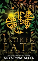 Broken Fate (Infinite Destiny) B0DHCKJ56H Book Cover