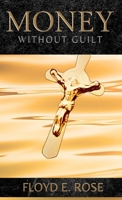 Money Without Guilt B0DV4PWL9N Book Cover