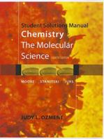 Student Solutions Manual for Moore/Stanitski's Chemistry: The Molecular Science, 5th 1285778650 Book Cover