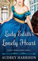 Lady Edith's Lonely Heart B0851MXWDY Book Cover