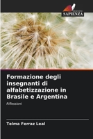 Formazione degli insegnanti di alfabetizzazione in Brasile e Argentina (Italian Edition) 6207749235 Book Cover