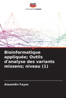 Bioinformatique appliquée; Outils d'analyse des variants missens; niveau (1) 6206297446 Book Cover