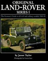 Original Land Rover Series 1: The Restorer's Guide to Civil and Military Models, 1948-58 1870979729 Book Cover