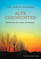 Alte Geschichten - Episoden aus dem vorigen Jahrtausend: Vom ostdeutschen Realsozialismus 3753440248 Book Cover
