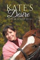 Kate's Desire 1499042787 Book Cover