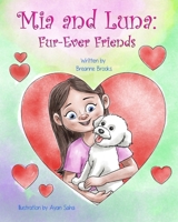 Mia and Luna: Fur-Ever Friends (Mia Series) B0F6JY9YKH Book Cover