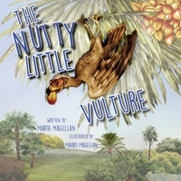The Nutty Little Vulture 1632330792 Book Cover