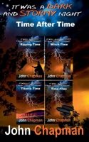 It Was A Dark And Stormy Night - Time After Time B0FN8TX8HN Book Cover