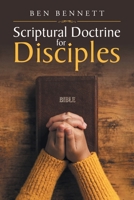 Scriptural Doctrine for Disciples B0HJSV4Q3Q Book Cover