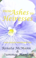 From Ashes to Heiresses: A Pride and Prejudice Variation B0F2G8H8H1 Book Cover
