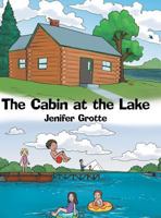 The Cabin at the Lake 1480831352 Book Cover