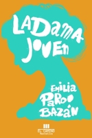 La Dama Joven (Classic Reprint) 1145694667 Book Cover