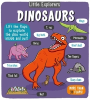 Little Explorers Dinosaurs 1499804903 Book Cover