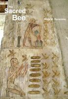 The Sacred Bee: In Ancient Times and Folklore 1912271214 Book Cover