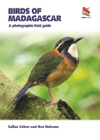 Birds of Madagascar: A Photographic Field Guide 0691170673 Book Cover