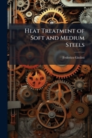 Heat Treatment of Soft and Medium Steels 1023906155 Book Cover
