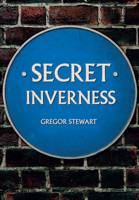 Secret Inverness 1445678330 Book Cover
