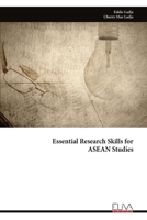 Essential Research Skills for ASEAN Studies 999933623X Book Cover