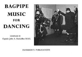 Bagpipe Music for Dancing 0853602441 Book Cover