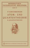 Atom- Und Quantentheorie: II. Quantentheorie 3663156540 Book Cover