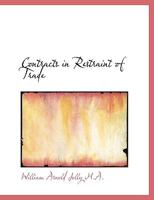 Contracts in restraint of trade. 124014024X Book Cover