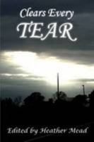 Clears Every Tear 130007194X Book Cover