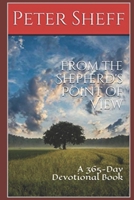 From the Shepherd's Point of View: A 365-Day Devotional Book 1710356855 Book Cover
