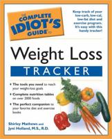 The Complete Idiot's Guide to Weight Loss Tracker 1592573622 Book Cover