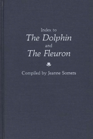 Index to the Dolphin and the Fleuron (Art Reference Collection) 0313254362 Book Cover