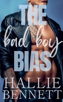 The Bad Boy Bias 1955138125 Book Cover