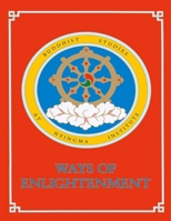Ways of Enlightenment: Buddhist Studies at Nyingma Institute 0898002540 Book Cover