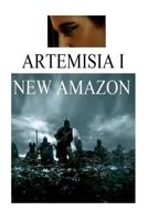 Artemisia I: New Amazon 153073293X Book Cover