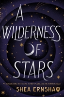 A Wilderness of Stars 1665900253 Book Cover
