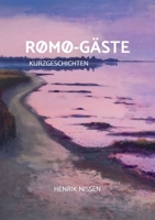 Rømø-Gäste: Kurzgeschichten 874098608X Book Cover