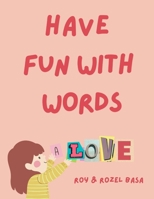 HAVE FUN WITH WORDS 6214703490 Book Cover