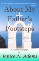 About My Father's Footsteps 0981452132 Book Cover