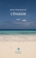 L'évasion 2850712485 Book Cover