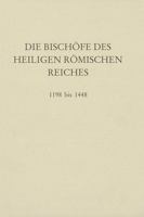 Die Bischofe Des Heiligen Romischen Reiches 1198 Bis 1448: Ein Biographisches Lexikon 3428103033 Book Cover
