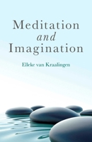 Meditation and Imagination 1846946166 Book Cover
