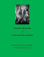 Edwards Ancestors of David Garland Edwards 1979722722 Book Cover