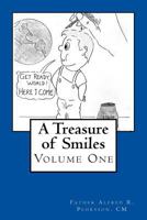 1: A Treasure of Smiles: Volume One (Volume 1) 1977835872 Book Cover